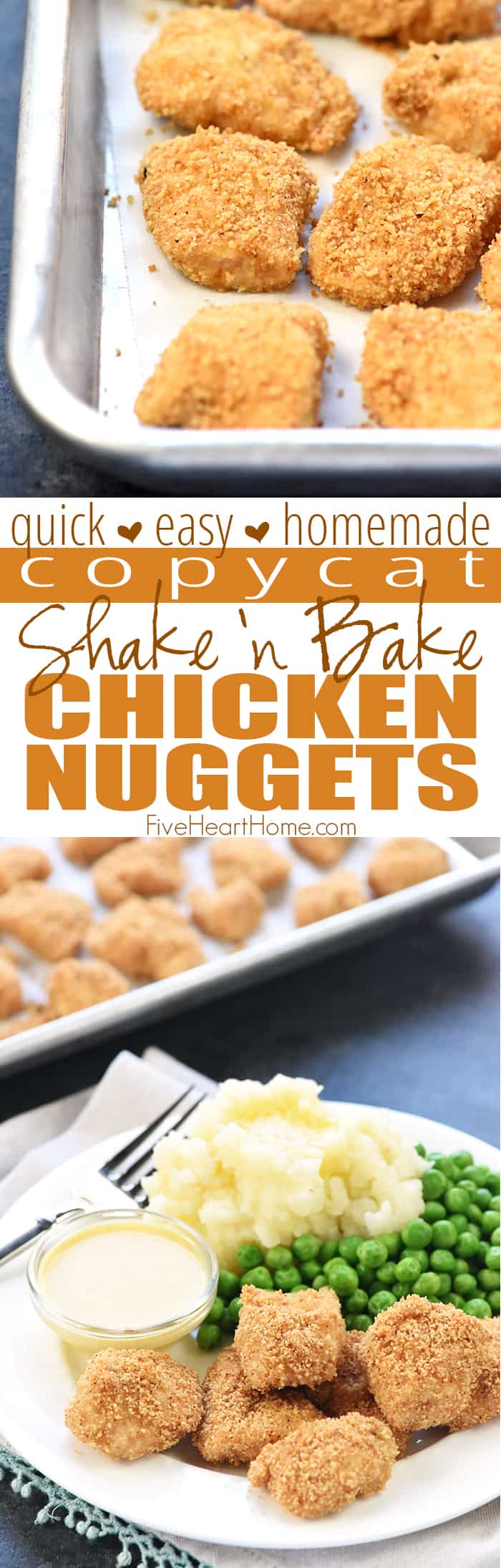 Homemade Chicken Nuggets ~ this recipe is made the QUICK AND EASY way, with a copycat "shake and bake" method yielding effortless, tasty nuggets that are a hit with kids and adults alike! | FiveHeartHome.com via @fivehearthome