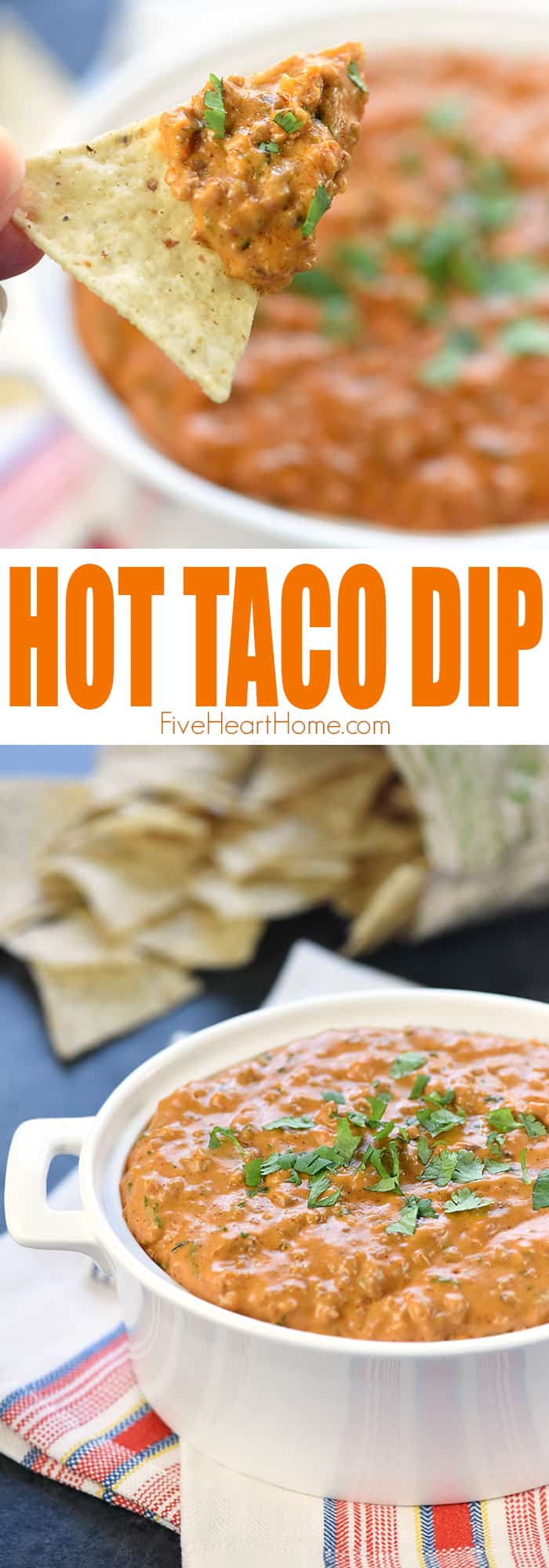 Hot Taco Dip ~ warm, creamy, and loaded with taco seasoned beef, cream cheese, cheddar, salsa, and cilantro for a popular party appetizer or football tailgating recipe! | FiveHeartHome.com via @fivehearthome