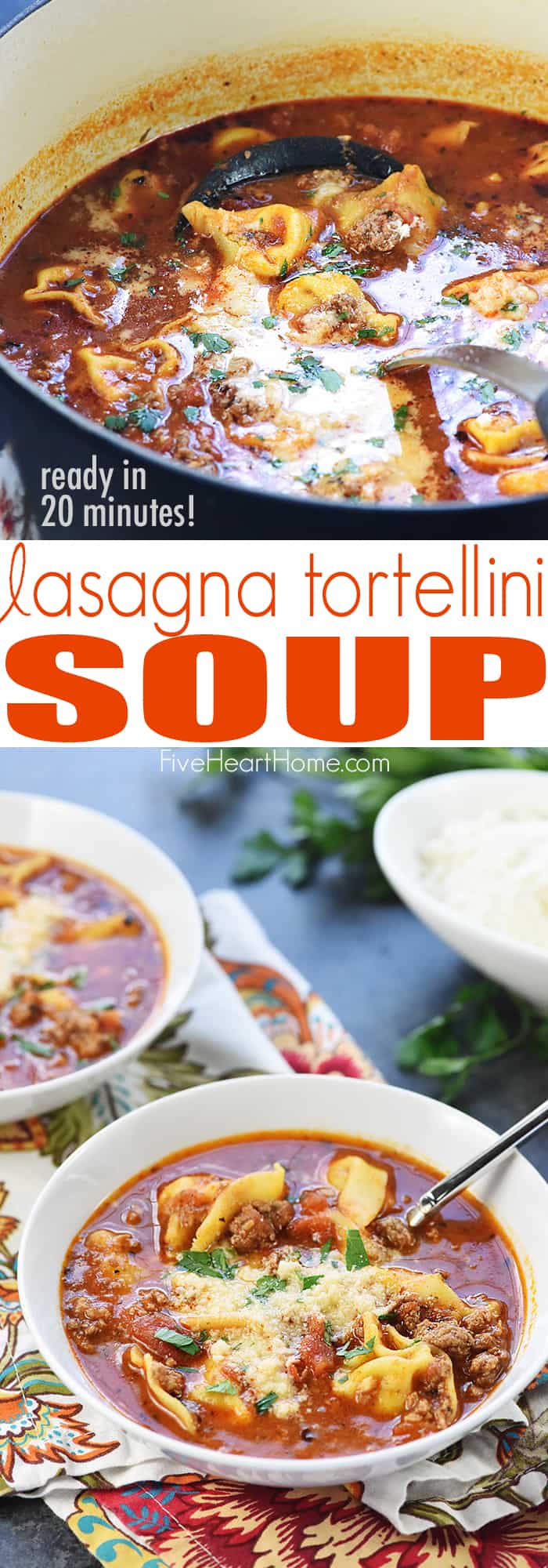 Lasagna Tortellini Soup ~ a flavorful stovetop recipe featuring ground beef, herbs, and Parmesan in a marinara-based broth that can be ready in just 20 minutes! | FiveHeartHome.com via @fivehearthome