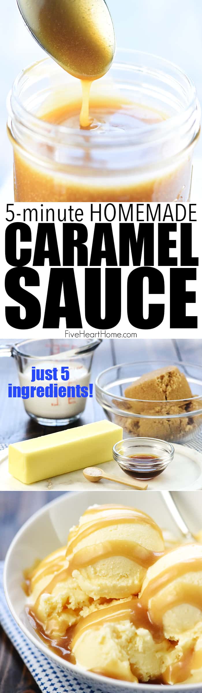 Easy Homemade Caramel Sauce ~ this is the BEST caramel sauce recipe...thick, gooey, and made with just FIVE ingredients in only FIVE minutes! It makes a perfect caramel dip for apples, it's delicious drizzled over brownies or ice cream, and it's even great as a homemade food gift! | FiveHeartHome.com via @fivehearthome