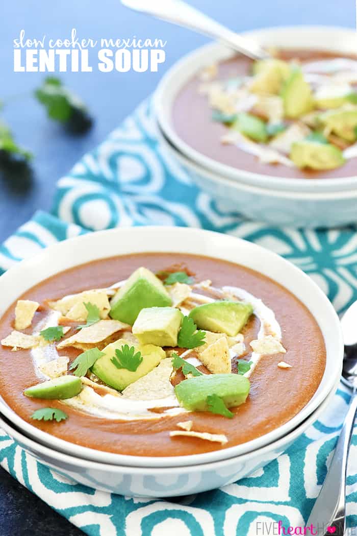Slow Cooker Mexican Lentil Soup ~ a healthy, easy crock pot recipe loaded with red lentils, vegetables, and Mexican spices pureed into a smooth, zesty soup! | FiveHeartHome.com Slow Cooker Mexican Lentil Soup Recipe with Text Overlay