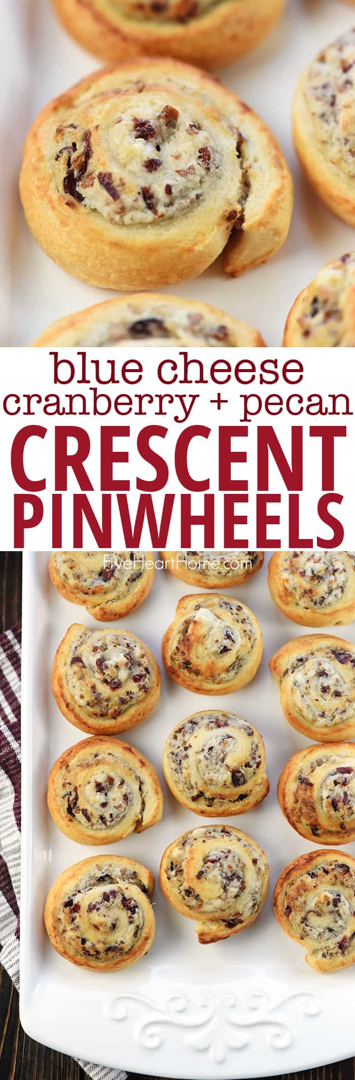 Blue Cheese, Cranberry, & Pecan Crescent Roll Pinwheels ~ feature refrigerated crescent rolls and a flavorful cream cheese filling for a quick and easy appetizer! | FiveHeartHome.com via @fivehearthome