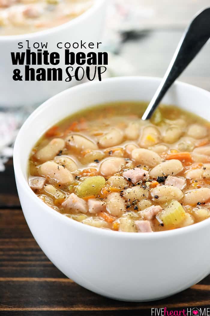 Slow Cooker Ham and Bean Soup with text overlay.