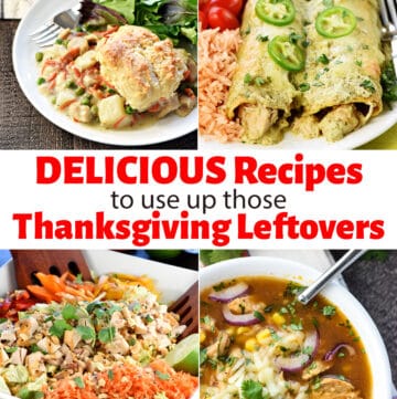 Delicious Recipes to use up Thanksgiving Leftovers