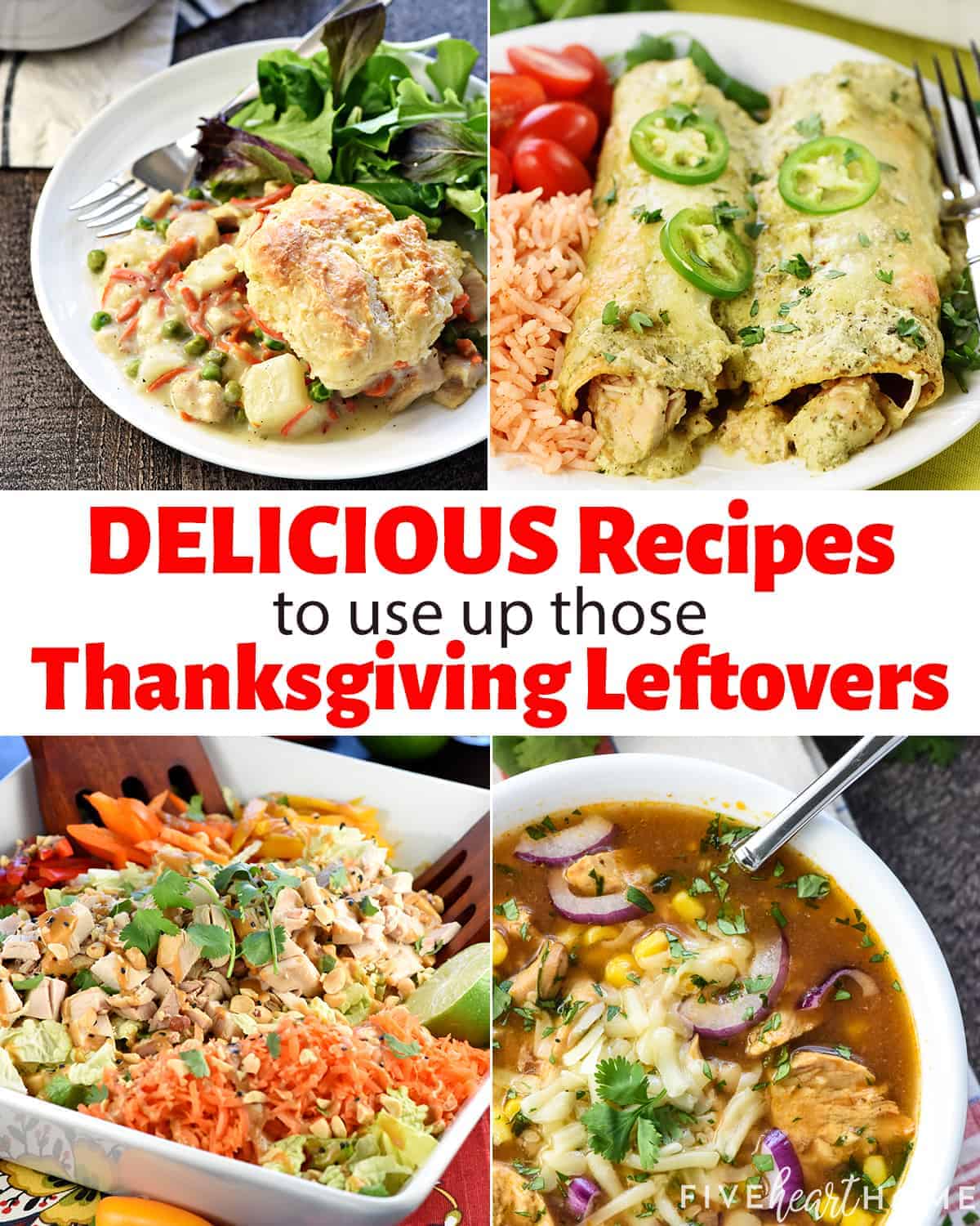 Delicious Recipes to use up Thanksgiving Leftovers ~ this tasty collection of recipes is full of ideas for using up leftover turkey, leftover ham, and even leftover mashed potatoes! | FiveHeartHome.com via @fivehearthome