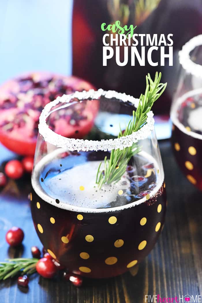 Easy Christmas Punch ~ a festive, sparkling, boozy holiday beverage featuring champagne, pomegranate juice, and cranberry juice that's perfect for Christmas or New Year's Eve parties...and it's easy to make a non-alcoholic version as well! | FiveHeartHome.com Christmas Punch with text overlay.