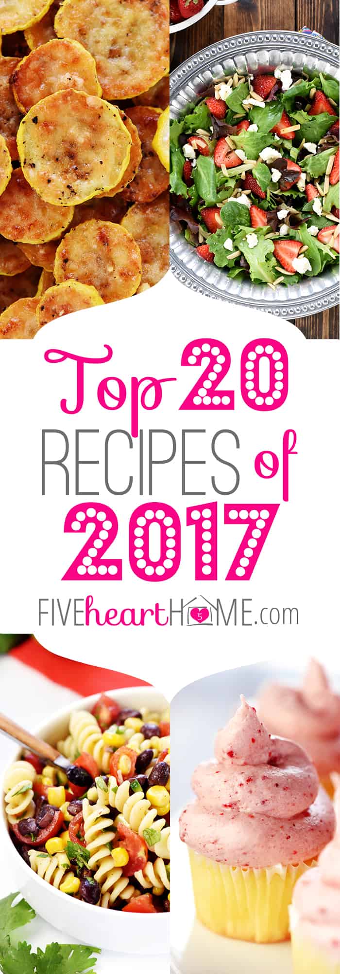 Five Heart Home's Top 20 Recipes of 2017