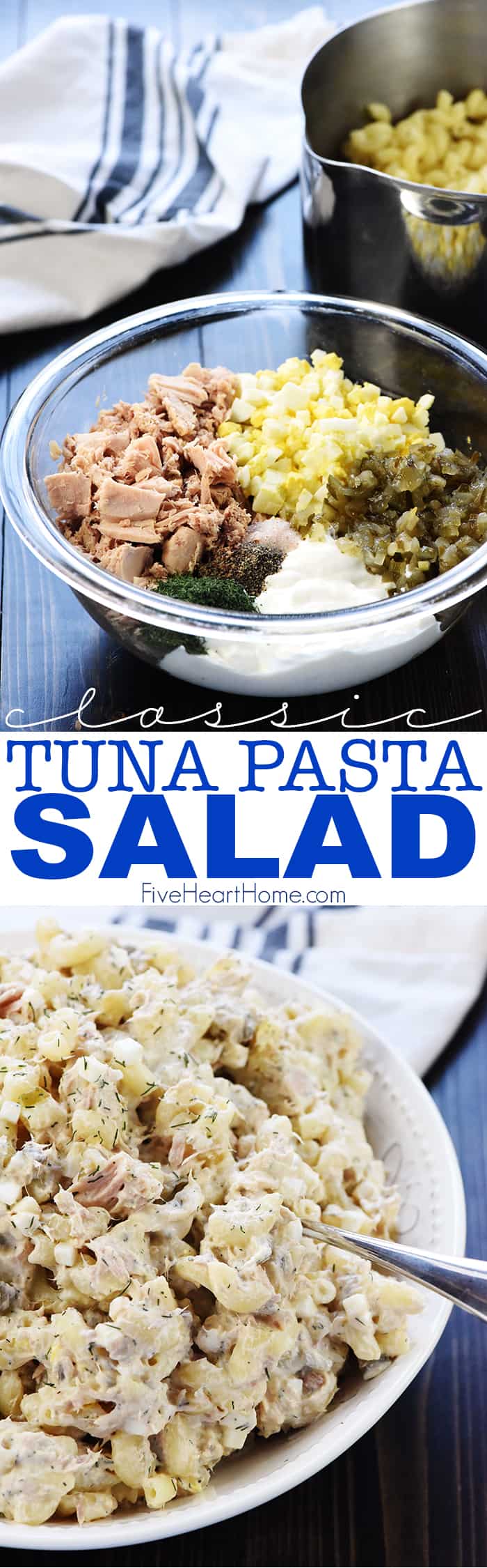 Tuna Pasta Salad features whole wheat macaroni, hard-boiled eggs, both sweet and dill pickles, and fresh dill in a lightened-up dressing of mayonnaise and Greek yogurt! | FiveHeartHome.com via @fivehearthome