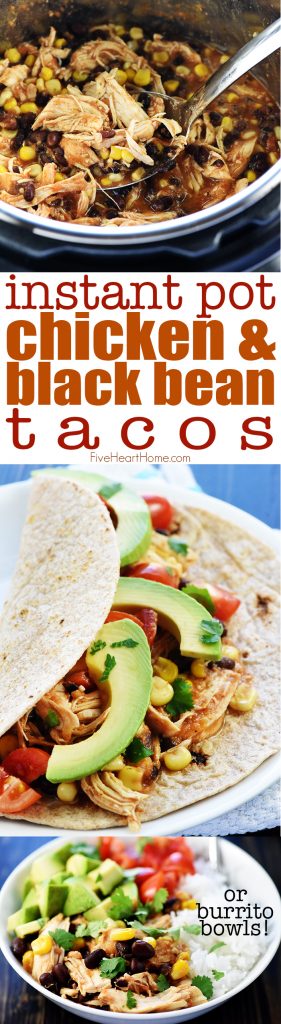 Instant Pot Chicken & Black Bean Tacos {or} Burrito Bowls • FIVEheartHOME