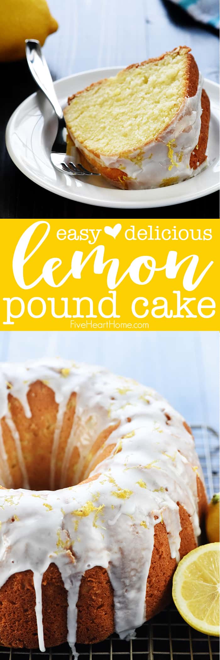 Lemon Pound Cake ~ soft and moist lemon cake with a golden exterior and a tangy lemon glaze. This easy Lemon Pound Cake recipe is a scrumptious Easter dessert but also perfect all spring and summer long! | FiveHeartHome.com via @fivehearthome