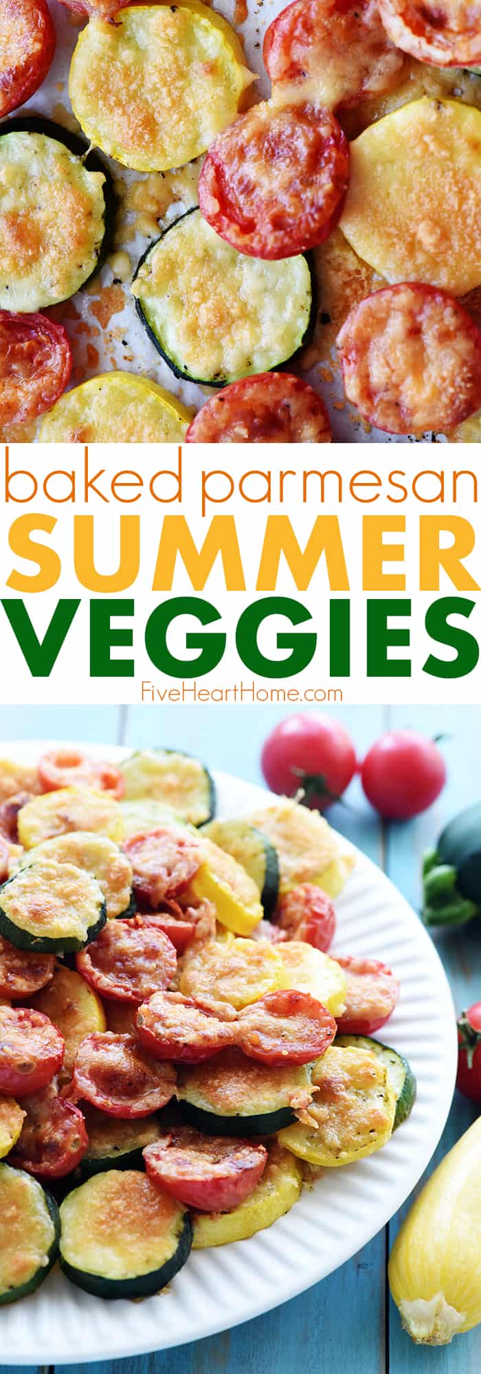 Baked Parmesan Summer Veggies ~ featuring roasted zucchini, squash, & tomatoes topped with melty golden cheese, this tasty side dish recipe is simple to make and absolutely addictive! | FiveHeartHome.com via @fivehearthome