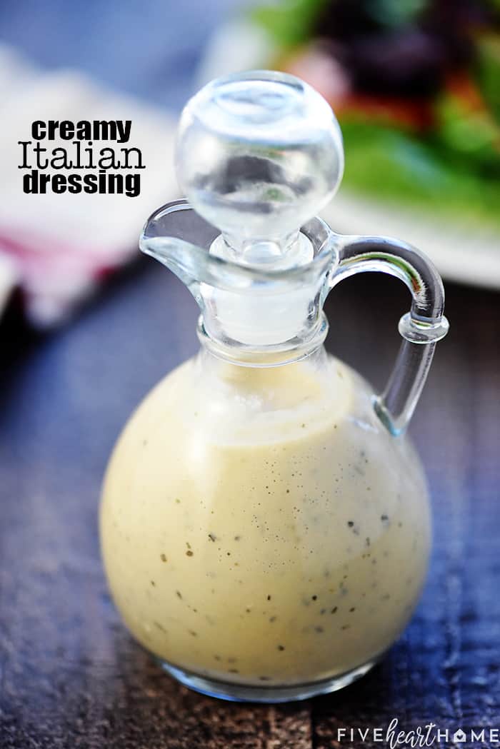 Homemade Creamy Italian Dressing Recipe