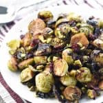Roasted Brussels Sprouts with Balsamic, Pistachios, & Dried Cranberries.