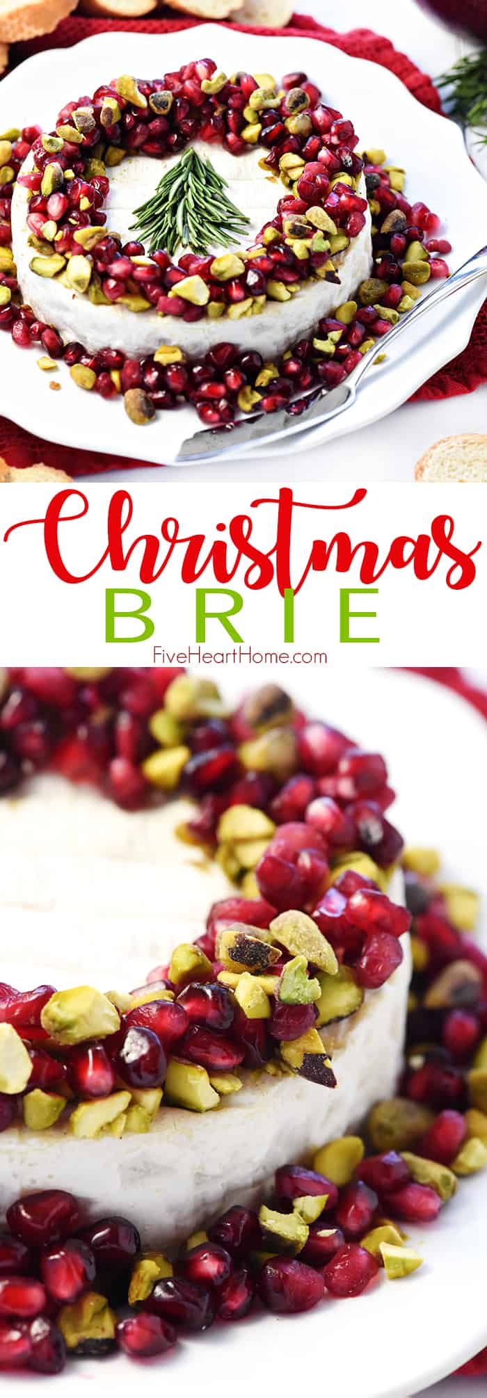 Christmas Brie ~ a simple, red-green-and-white holiday appetizer featuring Brie, pomegranate, and pistachios, garnished with a festive rosemary Christmas tree! | FiveHeartHome.com via @fivehearthome