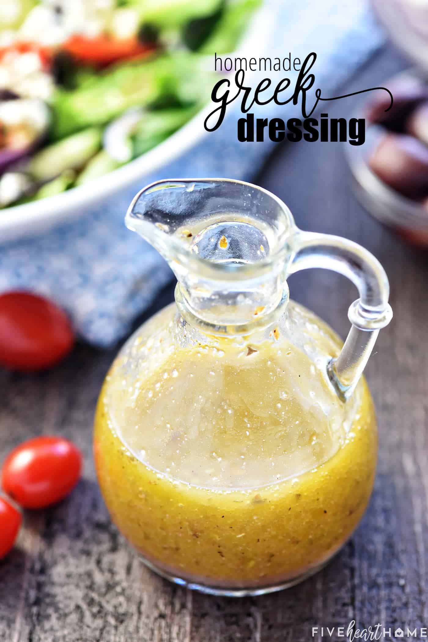 Greek Salad Dressing with text overlay.