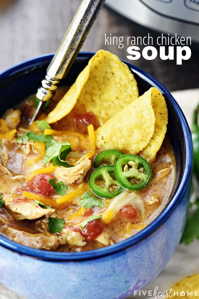 King Ranch Chicken Soup Recipe with text overlay.
