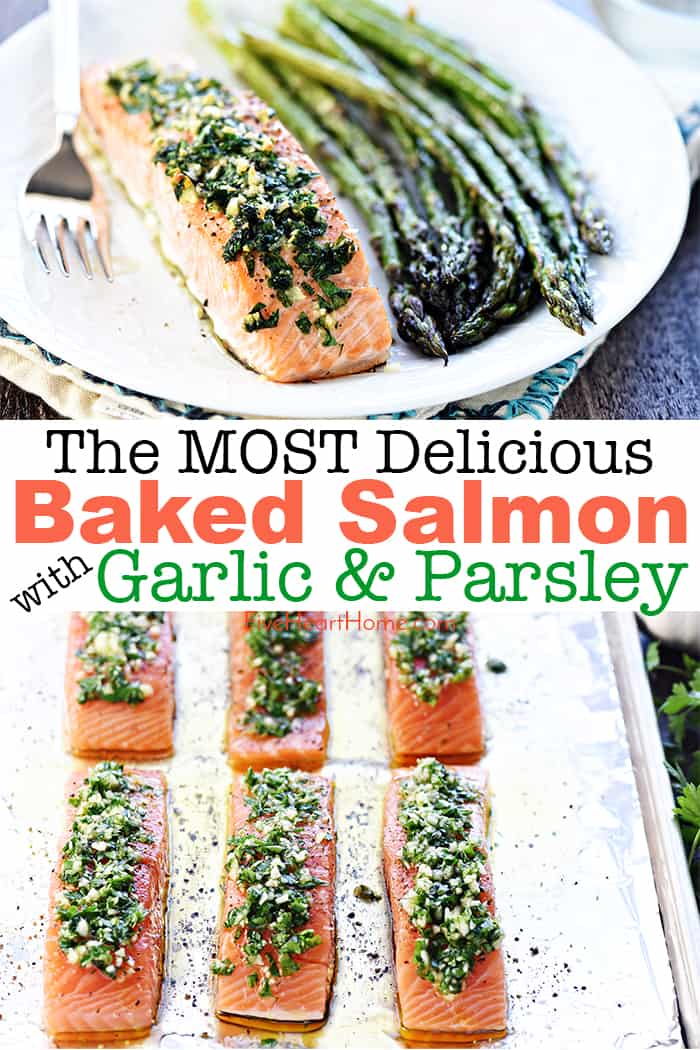 Baked Salmon with Garlic & Parsley ~ a flavorful, delicious recipe that comes together in a flash, perfect for impressing company or as a go-to weeknight dinner! | FiveHeartHome.com via @fivehearthome