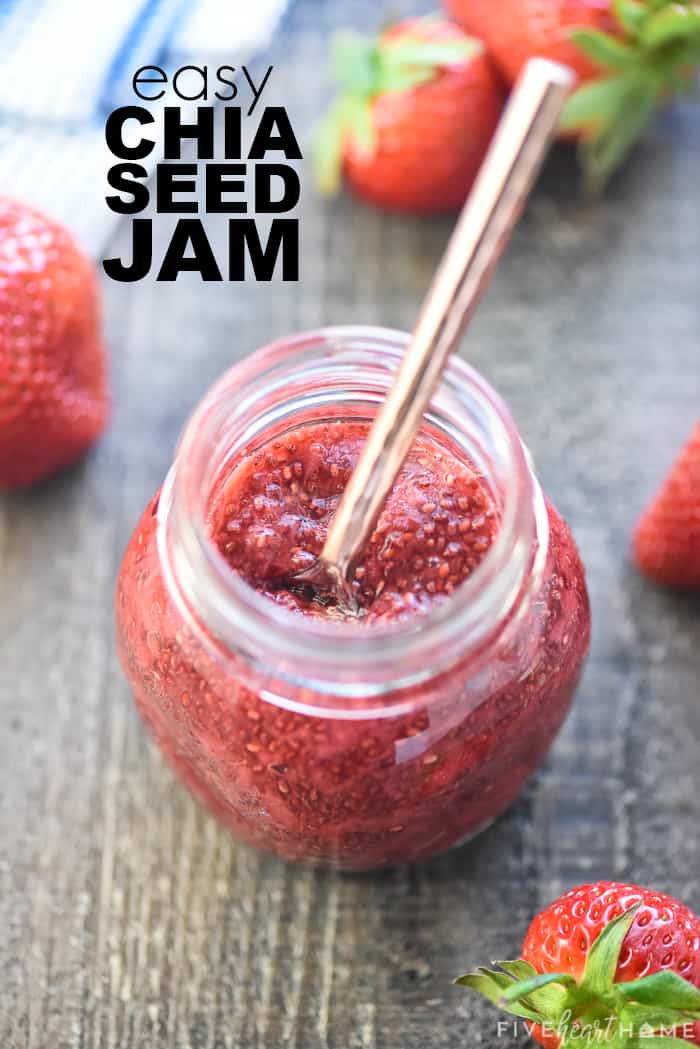 Chia Seed Jam with text overlay.