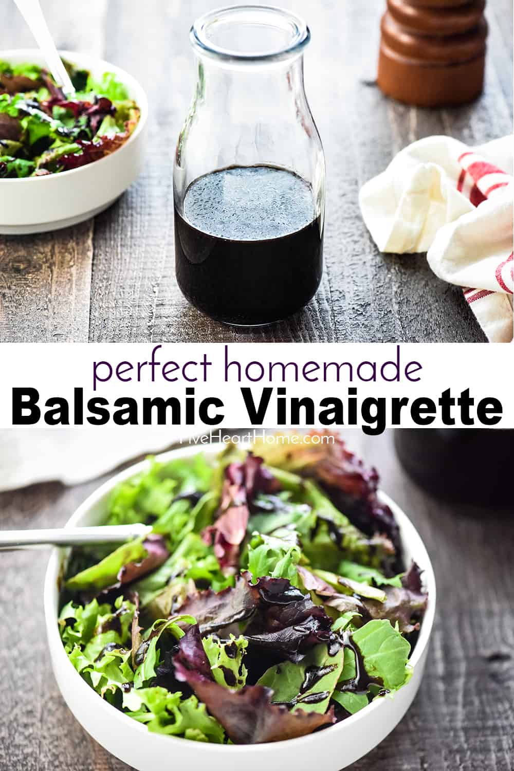 Balsamic Vinaigrette ~ this classic salad dressing recipe is silky smooth and zippy yet balanced, perfect for drizzling over salads, roasted veggies, or using as a marinade! | FiveHeartHome.com #balsamicvinaigrette via @fivehearthome