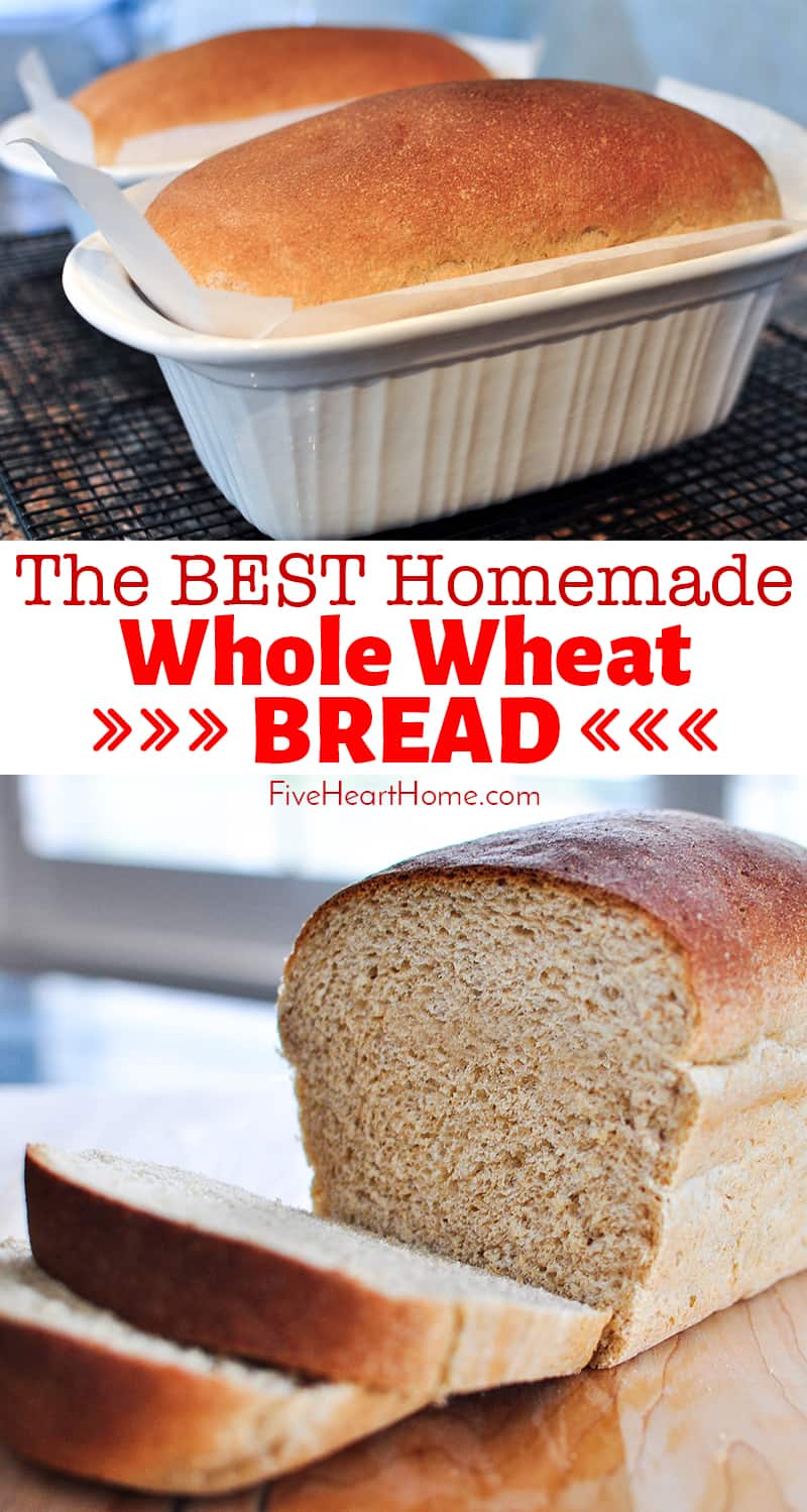 The Very BEST Whole Wheat Bread is the softest, moistest, fluffiest, freshest-staying, homemade, 100% whole wheat bread you've ever tried! | FiveHeartHome.com #wholewheatbread #homemadebread #wheatbread The Very BEST Whole Wheat Bread collage with text