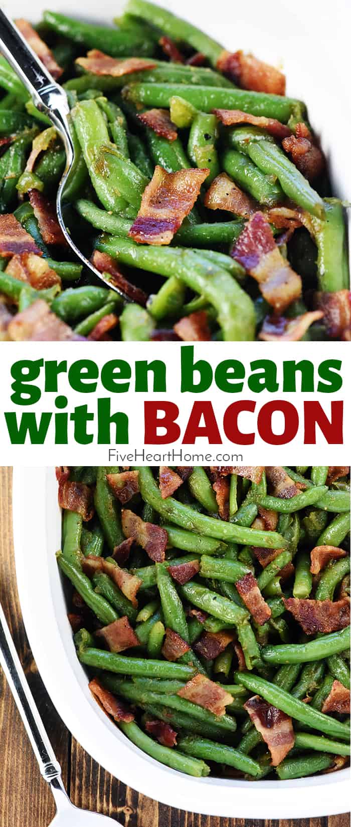 Green Beans with Bacon ~ a delicious green bean casserole that makes a perfect holiday side dish recipe, featuring fresh green beans and crispy bacon in a sweet & savory brown sugar glaze! | FiveHeartHome.com via @fivehearthome