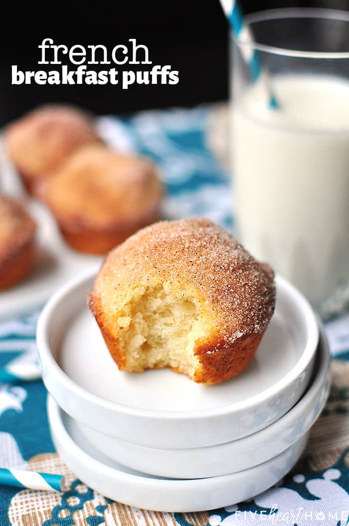 French Breakfast Puffs ~ tender vanilla muffins drenched in melted butter and dipped in cinnamon sugar for a sweet and crunchy coating that makes breakfast time a treat! | FiveHeartHome.com French Breakfast Puffs with text overlay