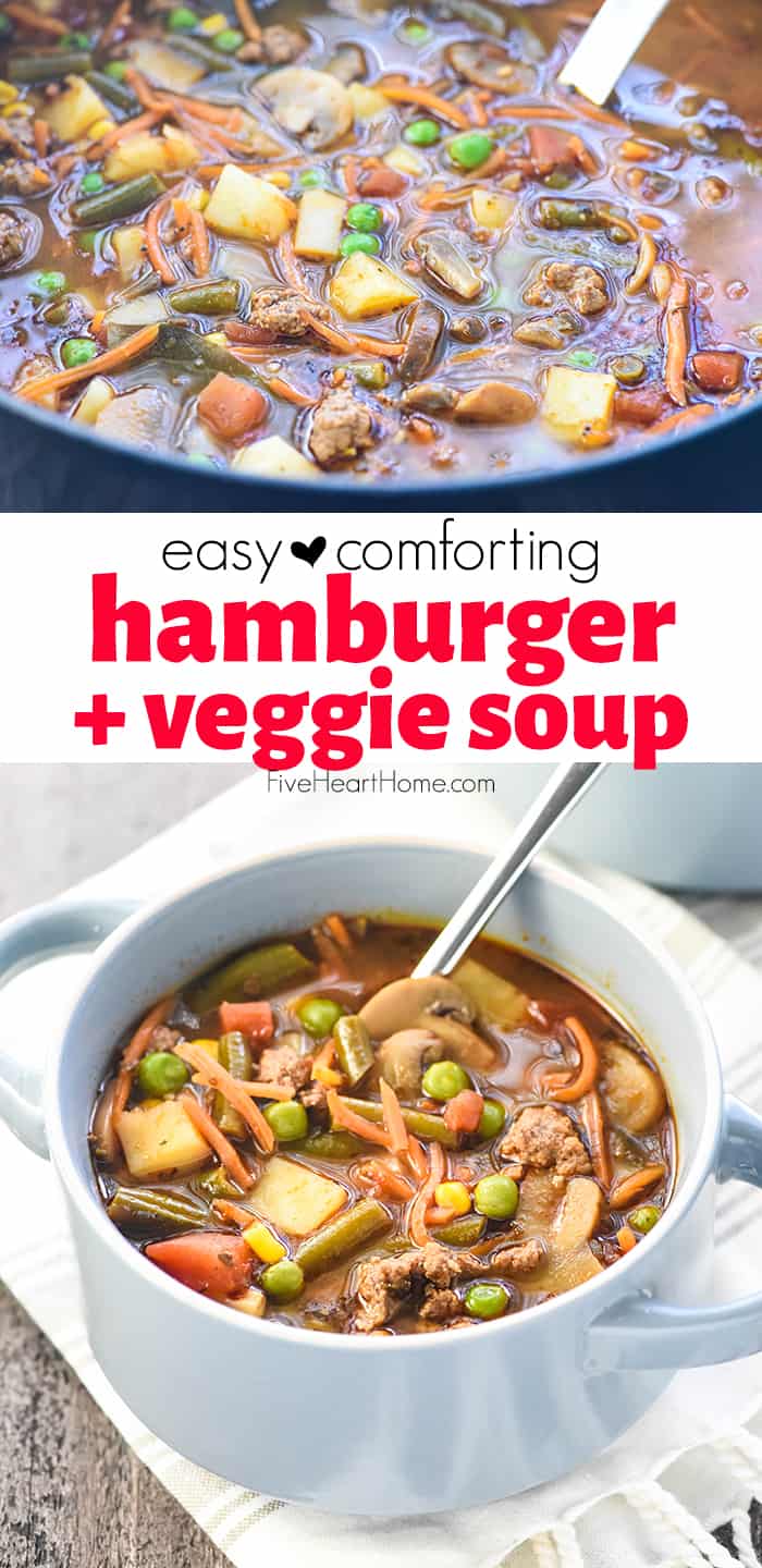 Hamburger Vegetable Soup ~ a hearty, wholesome soup brimming with lean ground beef, plenty of veggies, and loads of flavor for a complete meal in just one pot. And as a bonus, it's quick and easy to make! | FiveHeartHome.com via @fivehearthome