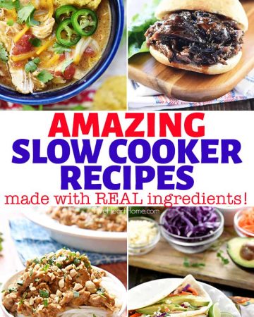 Amazing Slow Cooker Recipes Made with Real Ingredients, collage of 4 photos