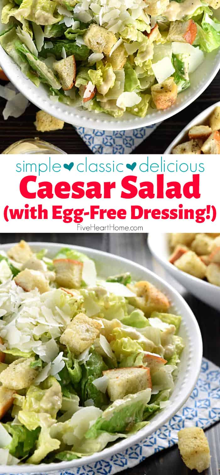 Classic Caesar Salad ~ this amazing Caesar Salad recipe features a flavorful, EGG-FREE dressing, garlicky homemade croutons, and fresh shaved Parmesan atop crunchy hearts of romaine! | FiveHeartHome.com via @fivehearthome