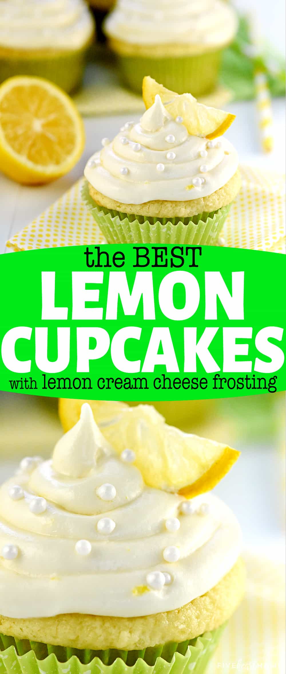 The BEST Lemon Cupcakes ~ start with a simple ONE-BOWL batter and end with a soaking of lemon simple syrup and a topping of fluffy Lemon Cream Cheese Frosting for luscious, lemony, perfectly moist treats! | FiveHeartHome.com via @fivehearthome
