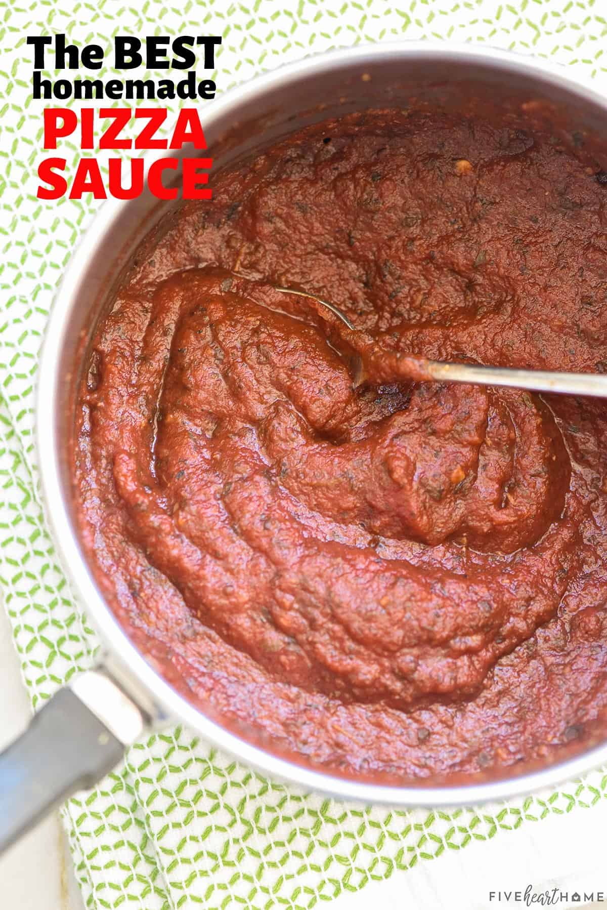 The BEST Pizza Sauce with text overlay.
