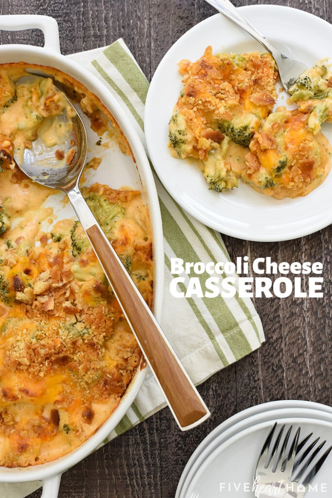 Broccoli Cheese Casserole with text overlay.