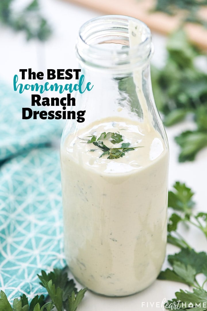 The BEST Homemade Ranch Dressing with text overlay.