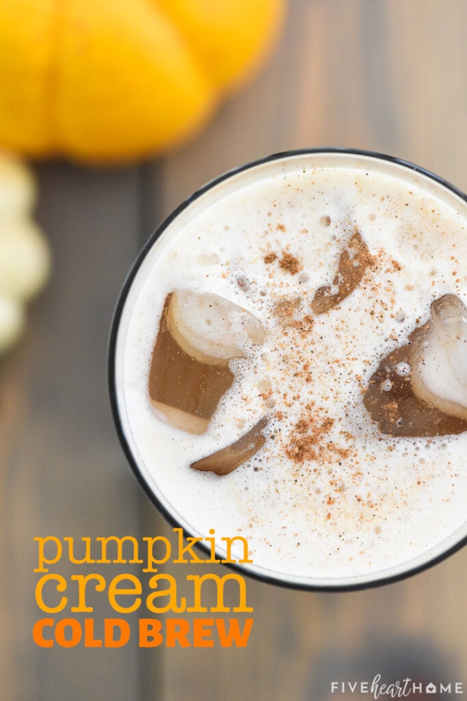 Pumpkin Cream Cold Brew with text overlay.