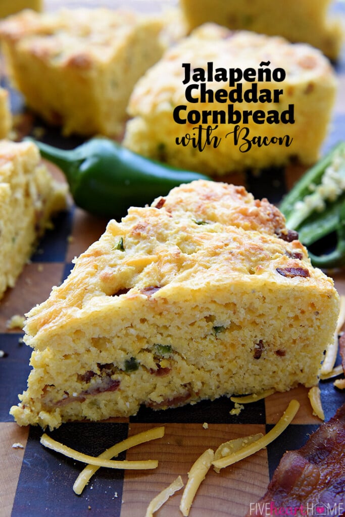 Jalapeño Cheddar Cornbread with Bacon, with text overlay.