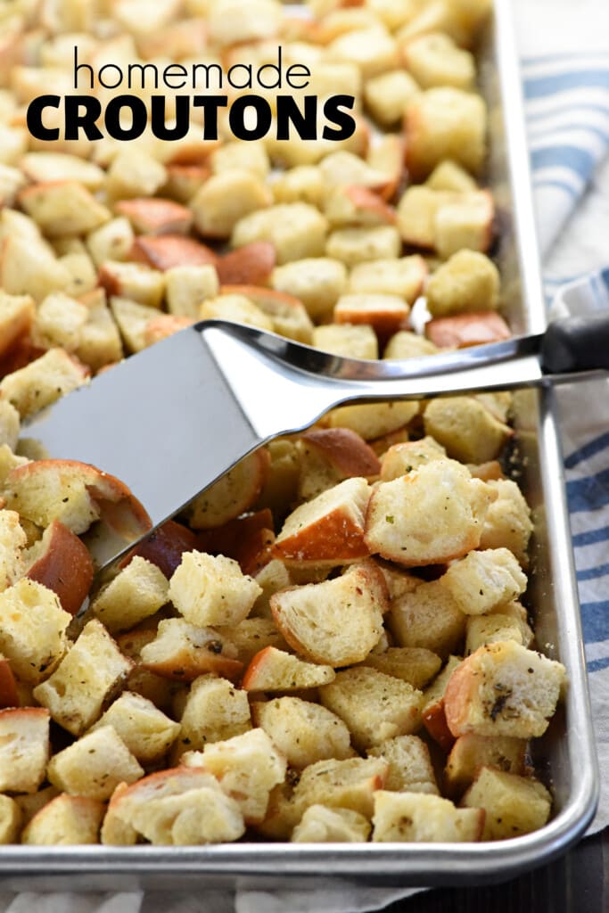 Homemade Croutons with spatula on pan, with text overlay.