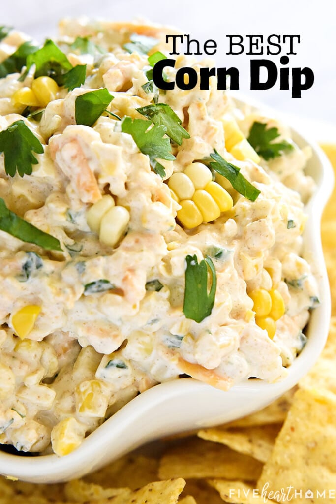 The Best Corn Dip with text overlay.