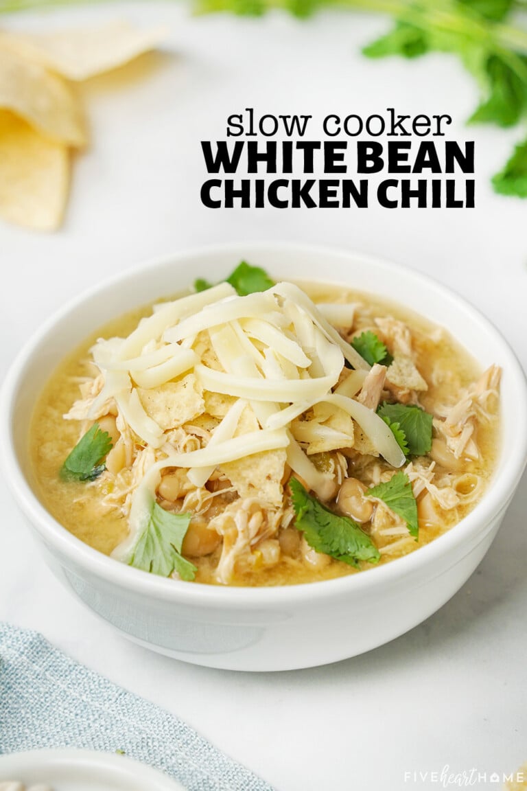 AMAZING Crockpot White Bean Chicken Chili • FIVEheartHOME