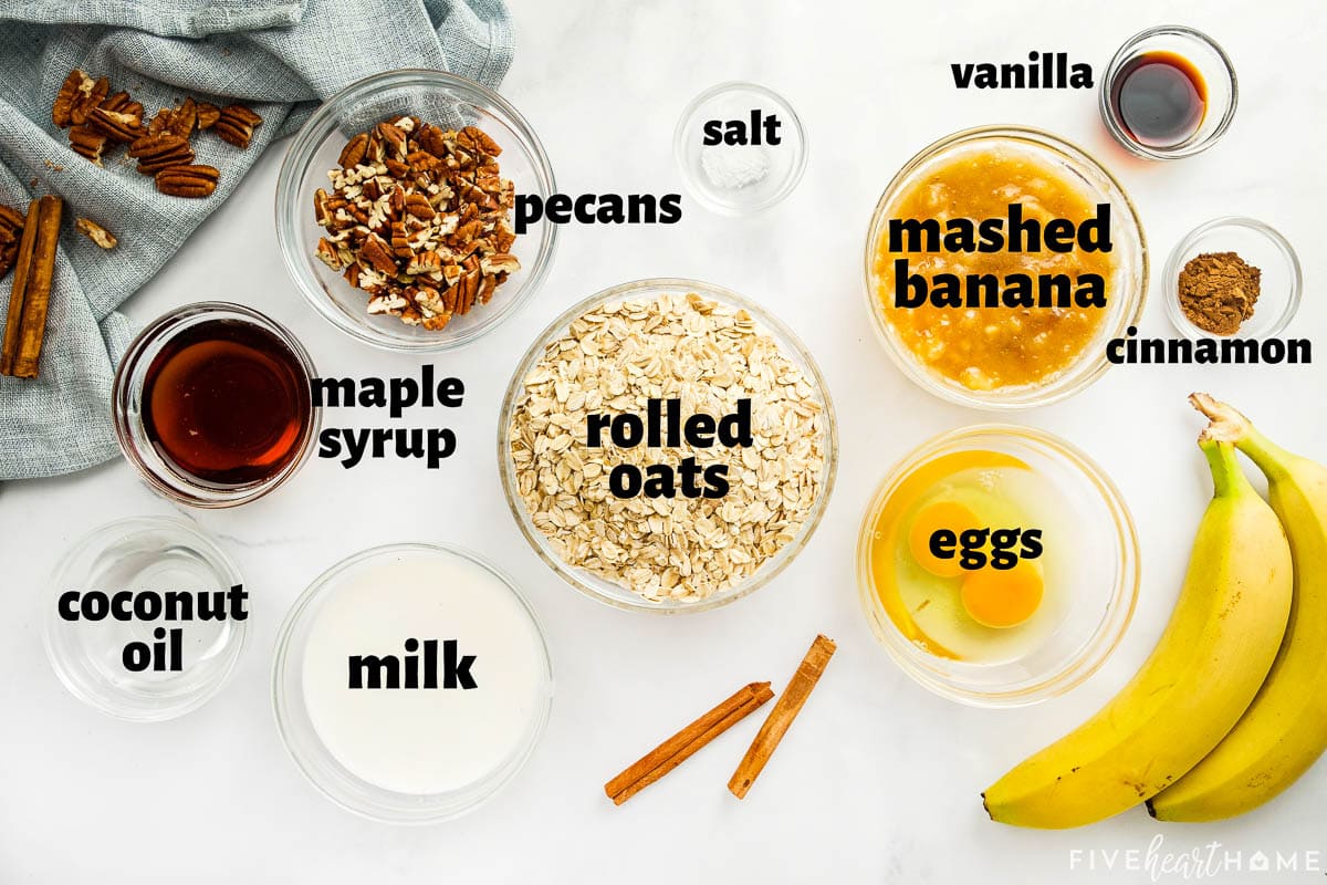 Banana Baked Oatmeal aerial view of labeled ingredients.