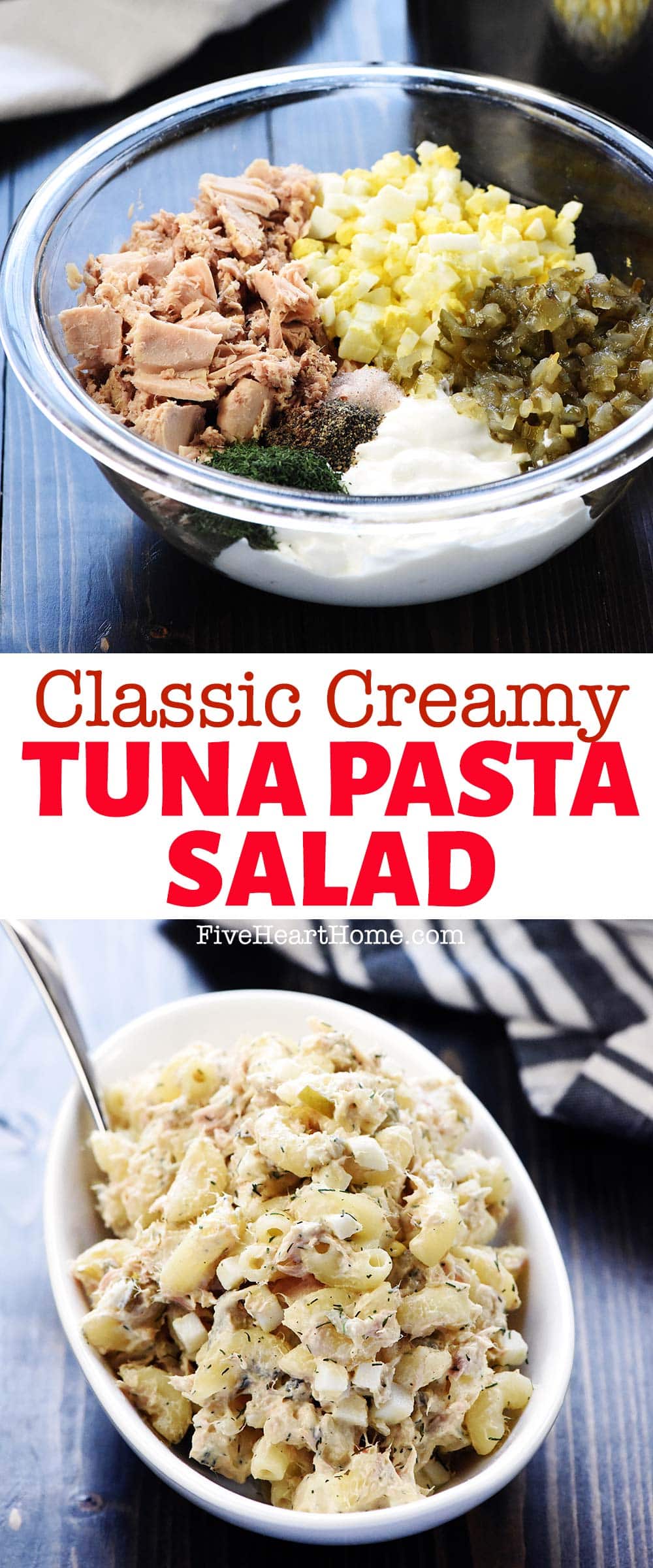 Tuna Pasta Salad features whole wheat macaroni, hard-boiled eggs, both sweet and dill pickles, and fresh dill in a lightened-up dressing of mayonnaise and Greek yogurt...this tuna macaroni salad is the BEST! | FiveHeartHome.com via @fivehearthome