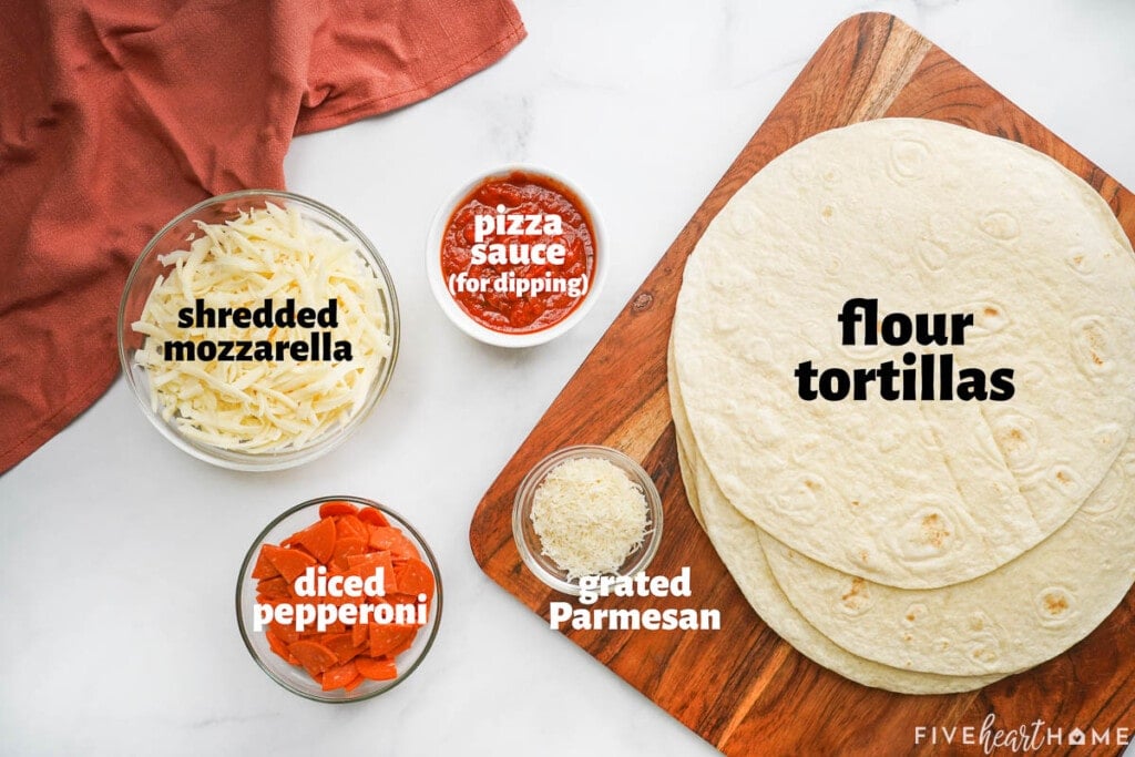 Labeled ingredients to make Pizza Quesadilla recipe.