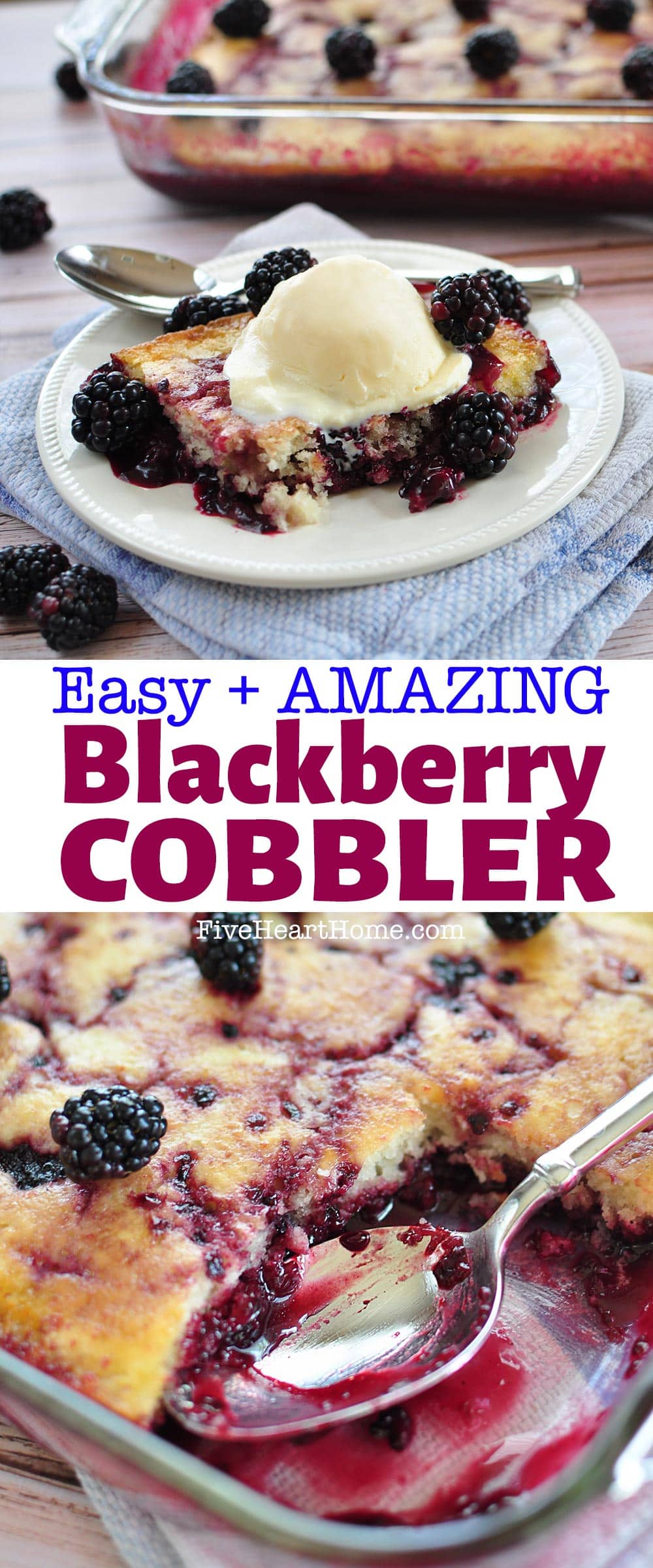 Easy Blackberry Cobbler ~ this from-scratch, scrumptious summer dessert recipe features plump, tart blackberries ribboned through a layer of sweet, tender cake! | FiveHeartHome.com via @fivehearthome