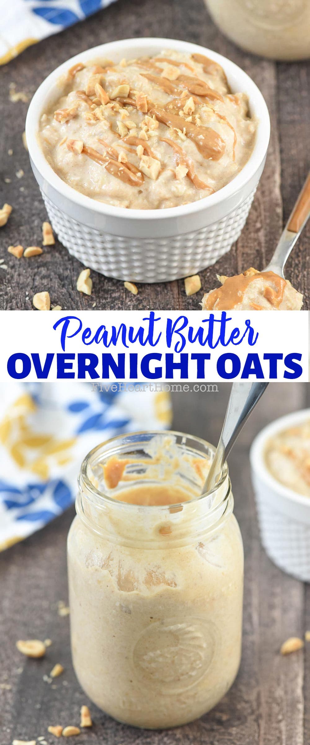 Peanut Butter Overnight Oats ~ this healthy recipe is quick and easy to make and pop in the fridge the night before for a wholesome, filling, and nourishing breakfast that’s ready to eat in the morning! | FiveHeartHome.com via @fivehearthome