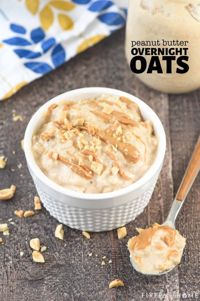Peanut Butter Overnight Oats with text overlay.
