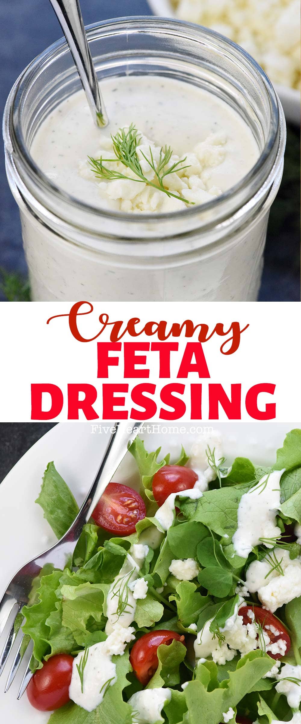 Feta Dressing is creamy, tangy, and silky, featuring Greek yogurt, crumbled feta cheese, and fresh dill for a delicious complement to salads, tomatoes, cucumbers, and more! | FiveHeartHome.com via @fivehearthome