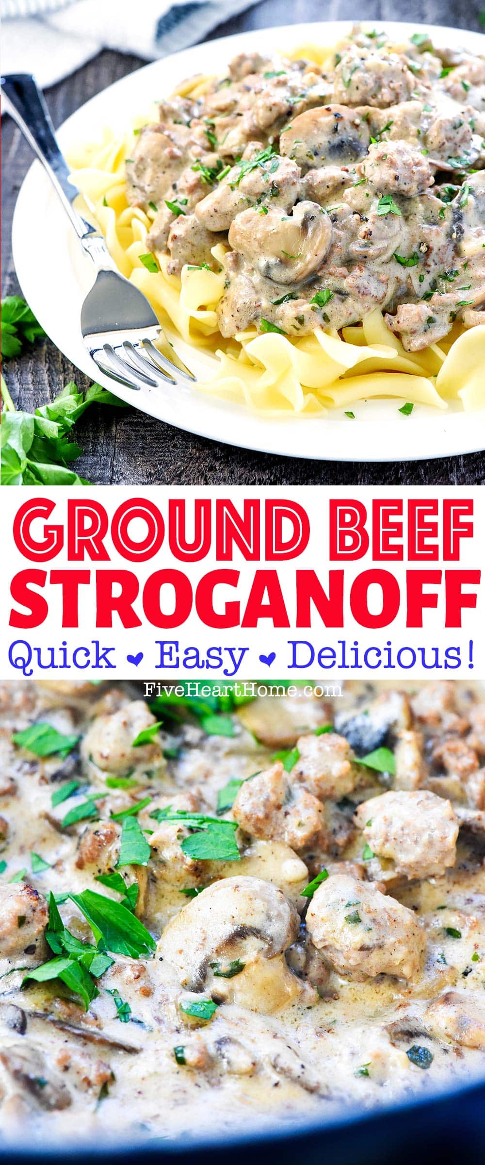 Ground Beef Stroganoff is a delicious, quick and easy version of the classic, loaded with garlicky mushrooms and finished off with a silky sour cream sauce. Making beef stroganoff with ground beef is a delicious shortcut for busy nights! | FiveHeartHome.com via @fivehearthome
