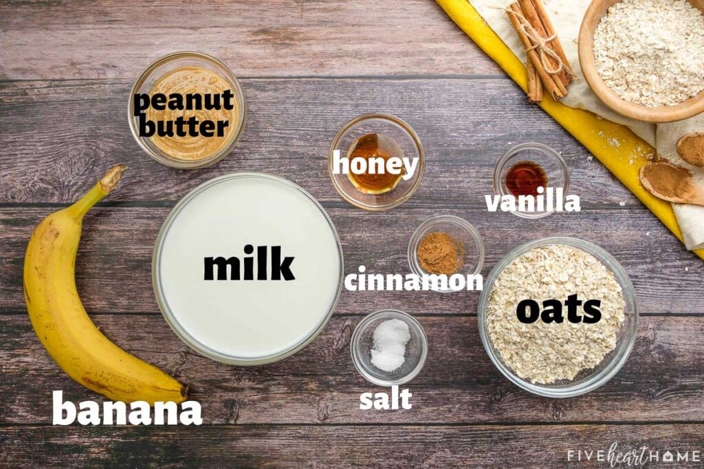 Labeled ingredients to make Peanut Butter Banana Oatmeal.