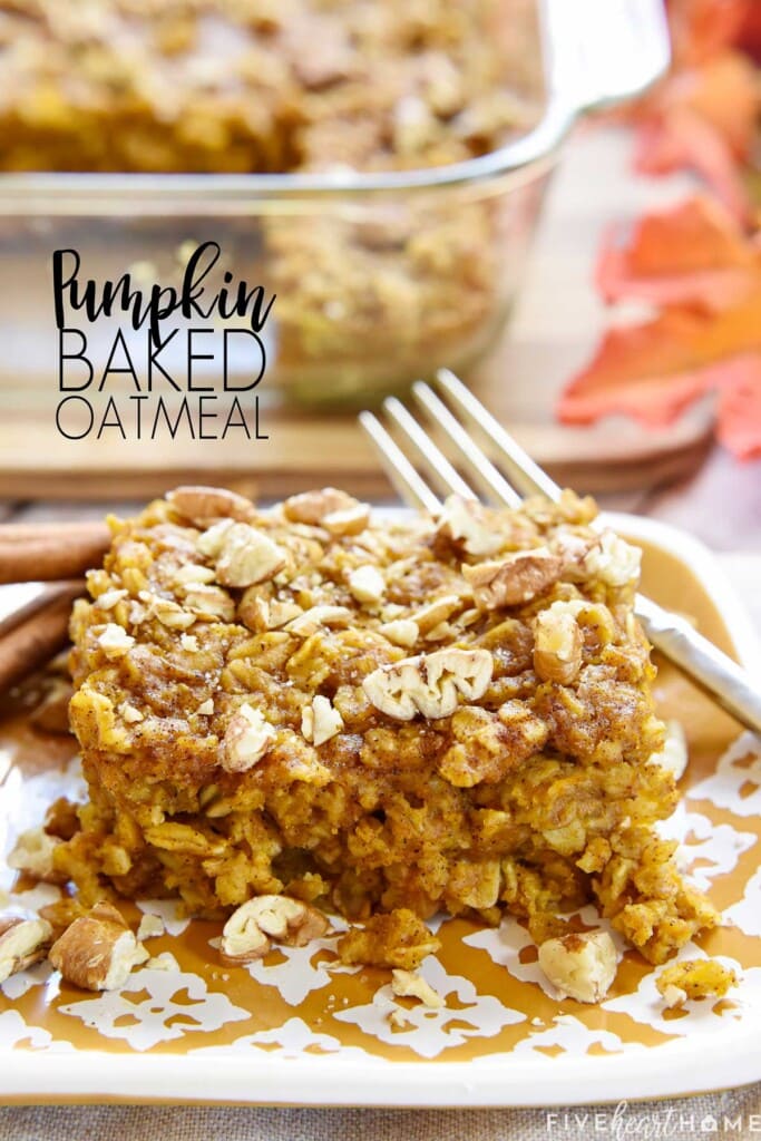 Pumpkin Baked Oatmeal with text overlay.