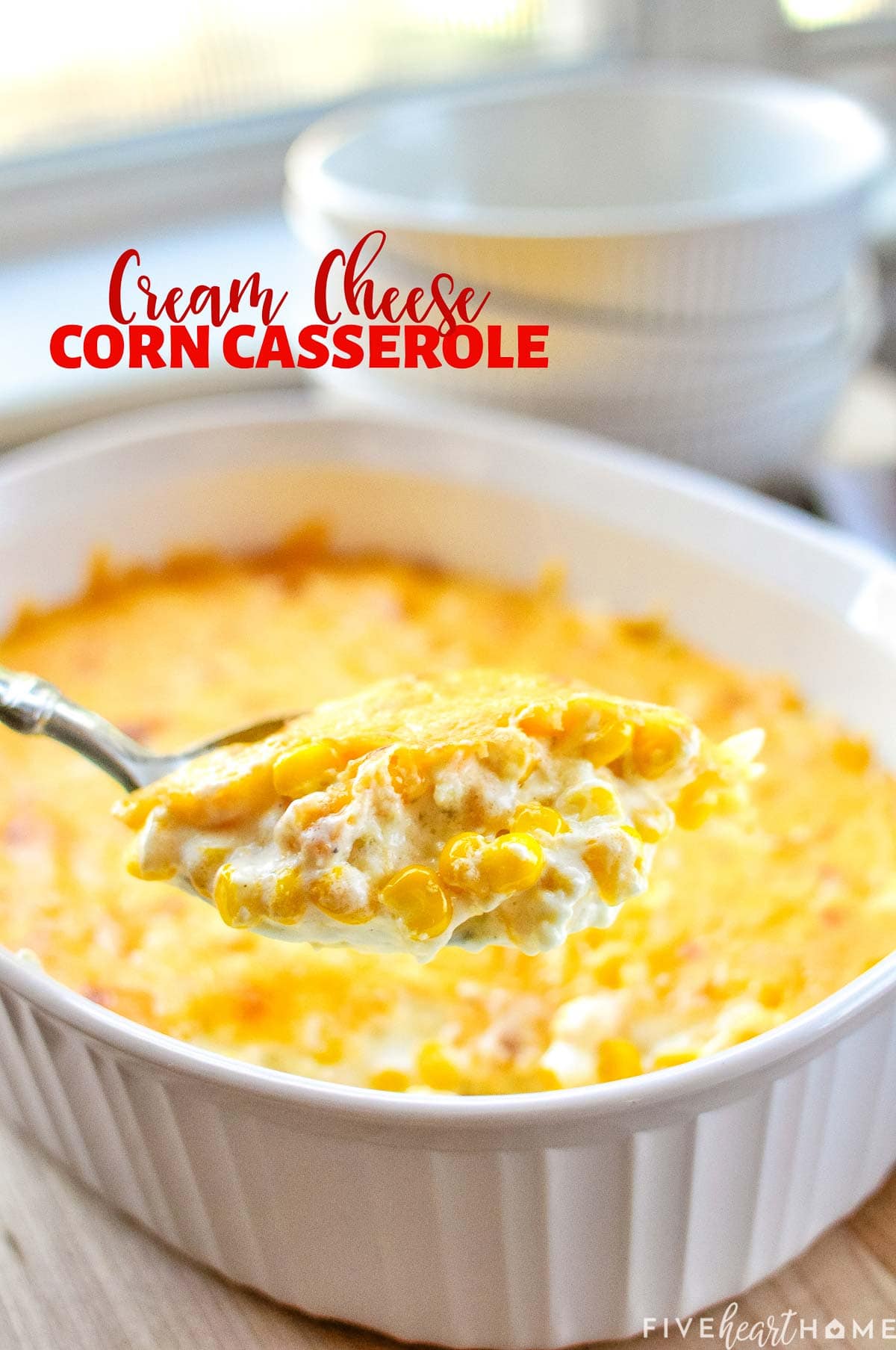 Cream Cheese Corn Casserole with text overlay.