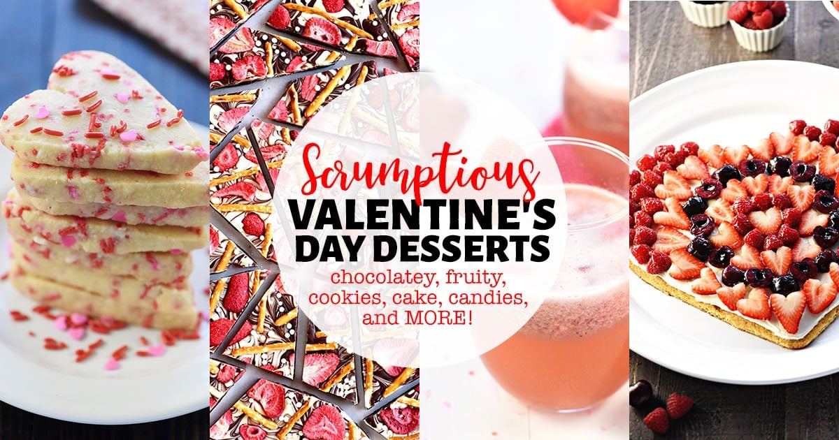 Valentine's Day Desserts, four-photo collage with text showing valentines desserts and other valentines day recipes from chocolate to fruit, from cookies to cake to candies, and more.